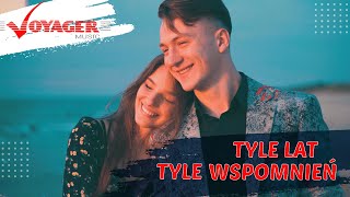 Voyager Music  -Tyle lat, tyle wspomnień (Official Video)