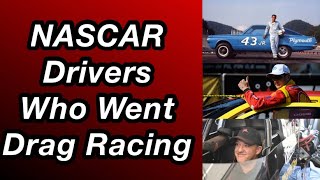 NASCAR Drivers Who Went Drag Racing