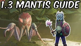 Grounded 1.3 Mantis Guide