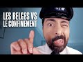 Journal dun confin  les belges vs le confinement  