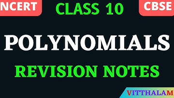 | Class 10 | NCERT | CBSE | Polynomials | Revision Notes | Concepts | Mathematics |