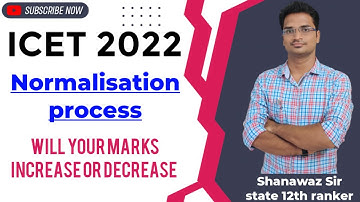 ICET 2022 Normalisation Process Explained in detail |  AP ICET 2022 | TS ICET 2022 |