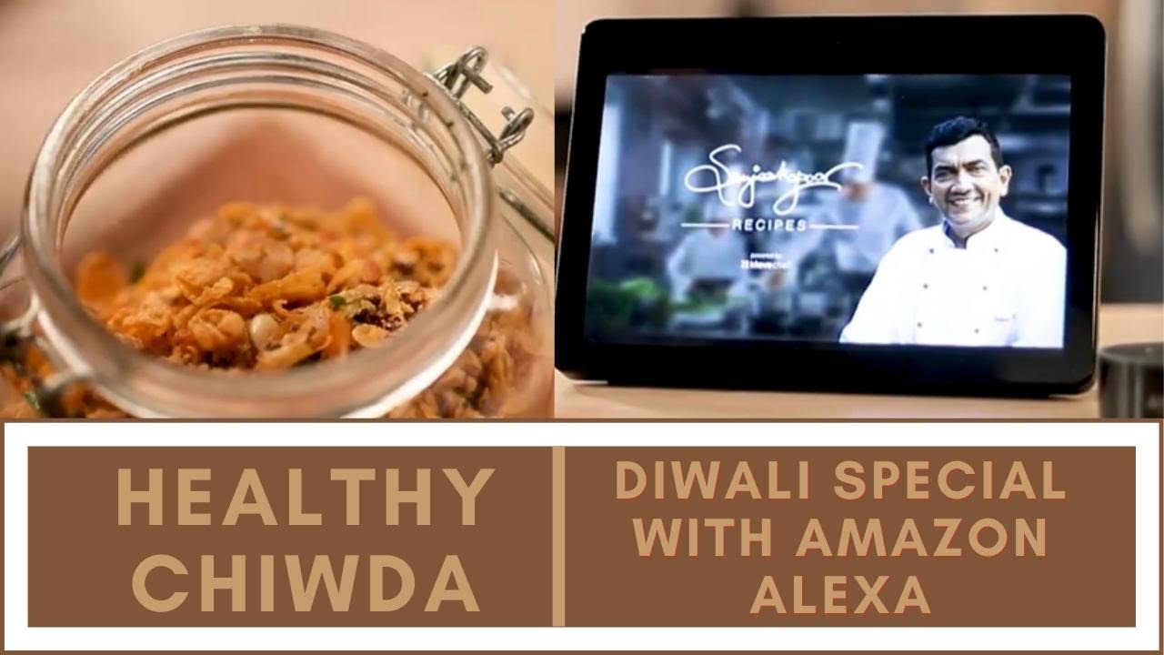 Healthy Chiwda | Diwali Special with Amazon Alexa | Sanjeev Kapoor Khazana | Sanjeev Kapoor Khazana  | TedhiKheer
