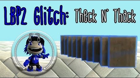 LBP2 Glitch: Theck, Thack, and Thock sub-layers