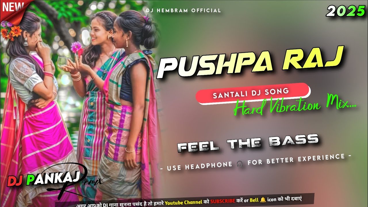 Pushpa Raj Sogoy Kora // Santali Dj Remix 2025 // Hard Vibration Mix // Dj Pankaj