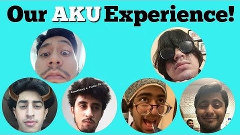 OUR MEDICAL SCHOOL EXPERIENCE | AGA KHAN UNIVERSITY