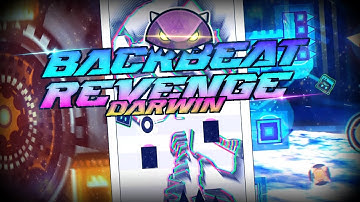 [Event!] "Backbeat Revenge" (Demon) By Darwin || Geometry Dash