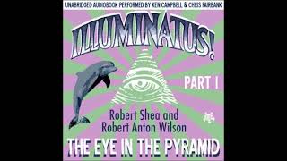 The Illuminatus Trilogy Audiobook - The Eye In The Pyramid Book 1 - 1St Trip - Kether