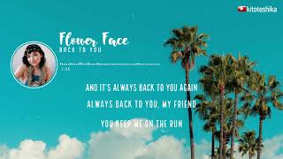 flower face - back to you | kitoteshika | lyric video