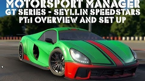 Motorsport Manager GT Series Pt:1 Overview and New Team Start Up