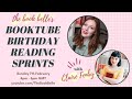 BOOKTUBE BIRTHDAY READING SPRINTS 🎈 // read with me + Claire Fenby!