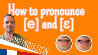 The vowels [e] and [ɛ] - French pronunciation in context