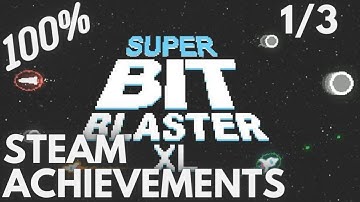 [STEAM] 100% Achievement Gameplay: Super Bit Blaster XL [Part 1]