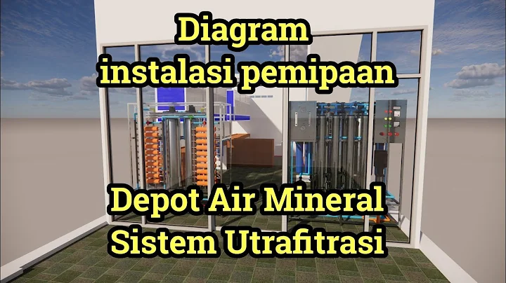 Diagram Instalasi Pemipaan Depot Air Mineral Sistem Ultrafiltrasi