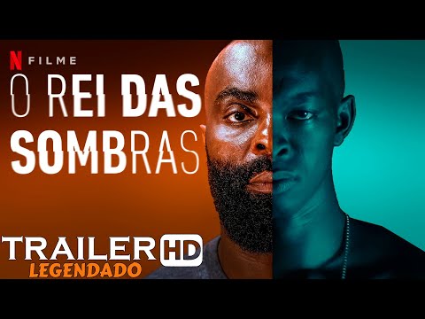 O Rei das Sombras | Trailer Legendado | Netflix