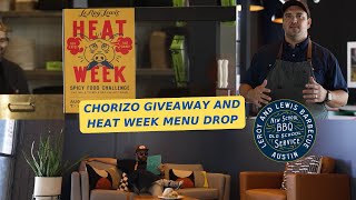 Chorizo Sausage Giveaway and Heat Week Menu Drop!
