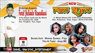 LIVE MALAM NEW RAM SYNC || Khitanan Ananda : FAREL JULIANTO RAMADHANI || 18 April 2024