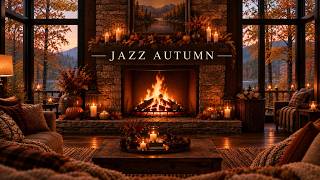 Cozy Autumn Fireplace Jazz | Crackling Fire & Relaxing Jazz Ambience
