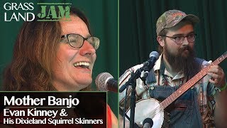 Grassland Jam: Mother Banjo / Evan Kinney & His Dixieland Squirrel Skinners