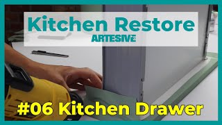 #06 Artesive Kitchen Restore - Adesso Cambiamo colore ai Cassetti della Cucina