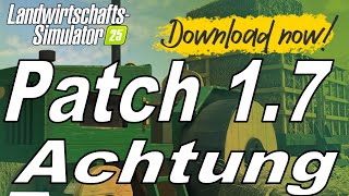 LS25 ACHTUNG sehr wichtige Info zum Patch 1.7 und Mod Maps #LS25patch #farmingsimulator25