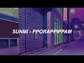선미 SUNMI 보라빛 밤 Pporappippam Easy Lyrics