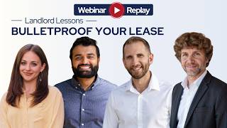 Landlord Lessons: Bulletproof Your Lease | Webinar Replay