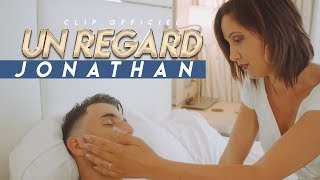 Jonathan - Un regard - Clip officiel chords