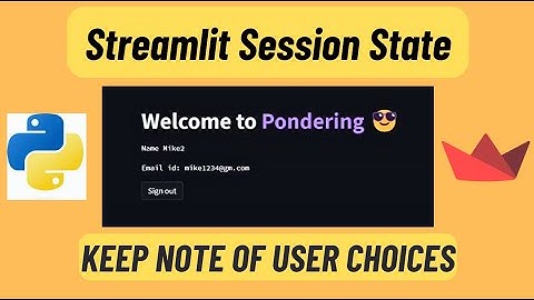 Session State in Streamlit: Keep Note of User Choices
