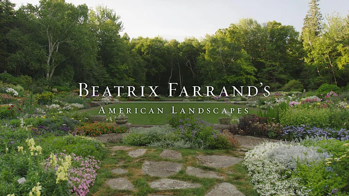 Beatrix Farrand's American Landscapes, Official Tr...
