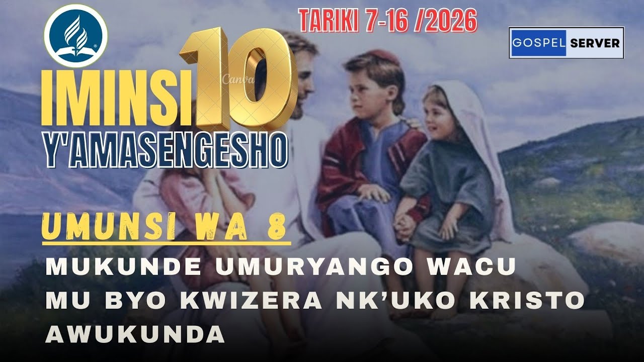 🔴👉Iminsi 10 y'amasengesho |Umunsi wa 8. MUKUNDE UMURYANGO WACU MU BYO KWIZERA  NKUKO KRISTO AWUKUNDA