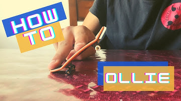 How To Ollie on a Fingerboard/Tech Deck. *Bonus trick*