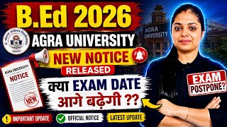 Agra University Bed Exam Date 2026   Exam Postpone   Dbrau Bed New Notice