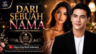 🎵 DARI SEBUAH NAMA 🎵( Audio) | Album Melankolis Pria 'Patah Hati & Harapan'