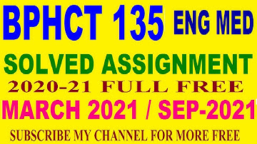 BPHCT 135 solved assignment in English 2020-21 / IGNOU ALL EXAM NOTES AND GUIDES ON 30% Disc.