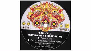 Video thumbnail of "Troy Berkley / Krak In Dub - Roll Call - 10" - Fogata Sounds"