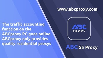ABCproxy The traffic accounting function is enabled on the PC. The ABCproxy is the best proxy