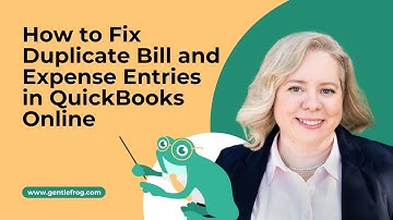 How to Fix Duplicate Bill and Expense Entries in QuickBooks Online