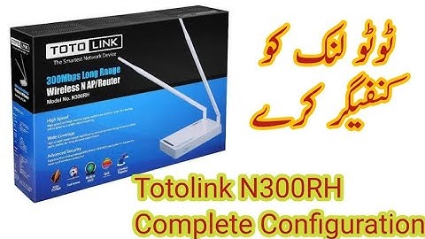 Totolink N300RH Complete Configuration in Urdu/Hindi - Wifi Networking - Muneer IT Expert