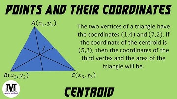 7 | Points And Their Co-ordinates | Centroid of a Triangle - Worked Out Problem