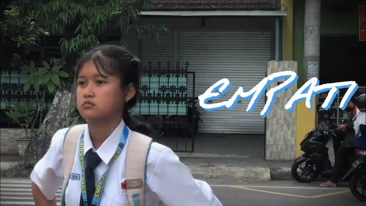 EMPATI - SHORT MOVIE OSIS SMP NEGERI 3 NGANJUK - YouTube