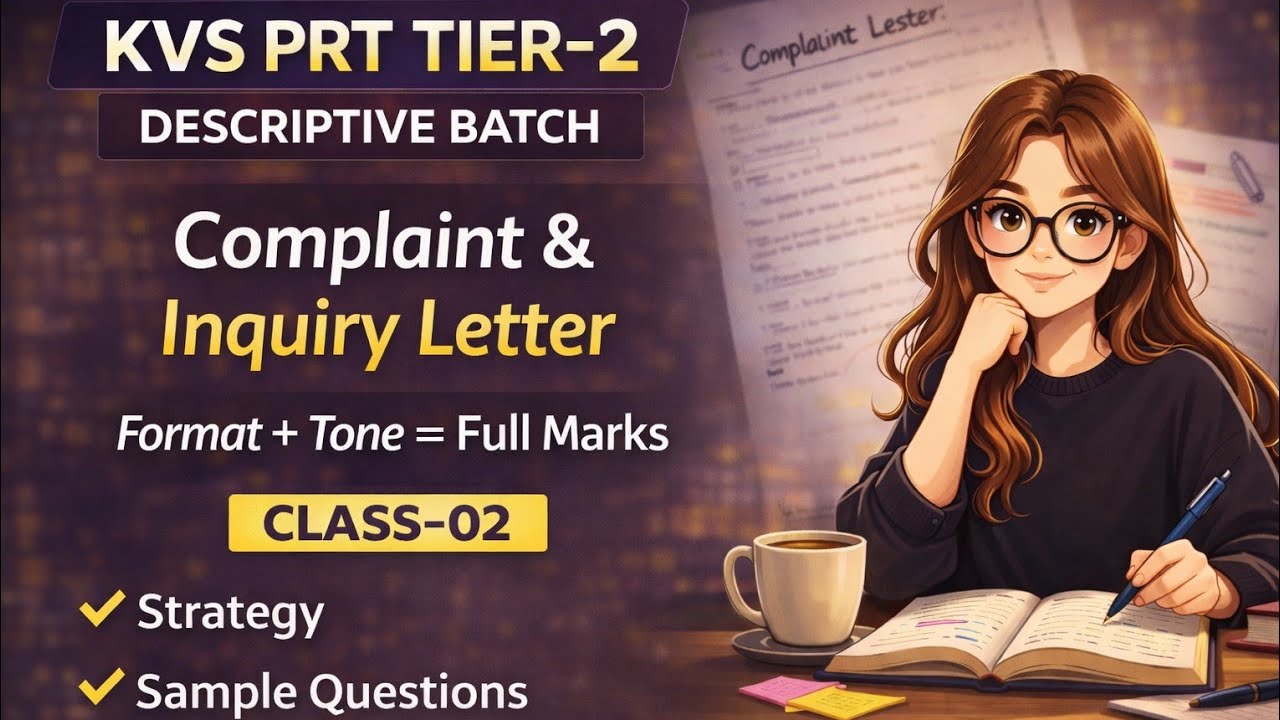 KVS PRT TIER-2 DESCRIPTIVE CLASS-02| Complaint & Inquiry letter |Sample Question Explained