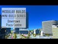 Downtown Plaza - Cities Skylines Modular Builds - No Mods (Mini Build Guides)