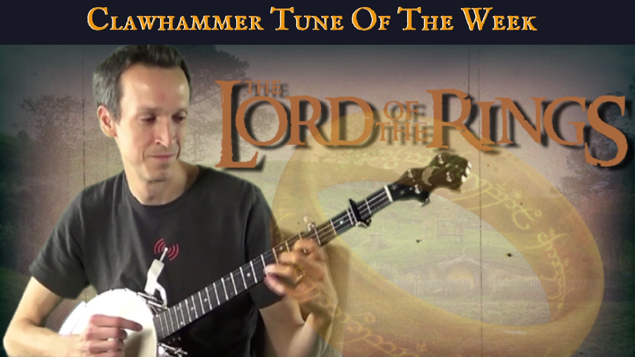 Clawhammer Banjo - Tune (and Tab) of the Week: "Lord of the Rings theme"