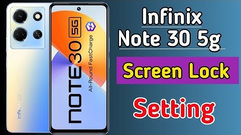 Infinix note 30 5g me pattern lock kaise lagea / how to set screen lock in infinix note 30 5g