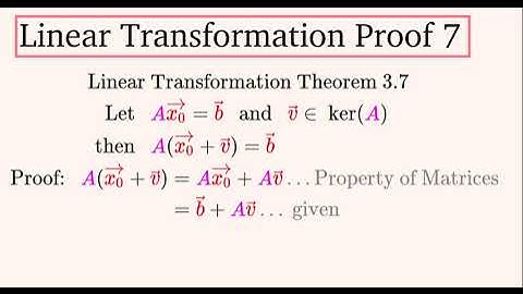 Linear Transformation Proof 7