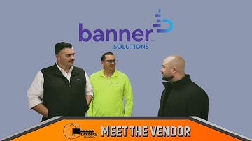 Meet The Vendor - Banner Solutions
