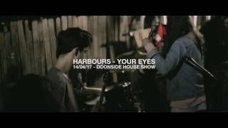 Watch Harbours Your Eyes video