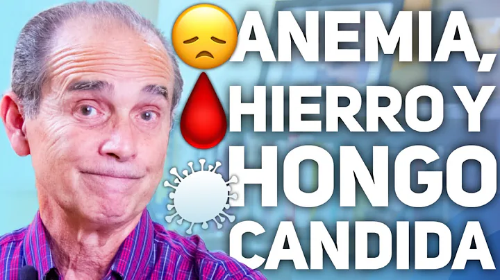 Anemia, Hierro Y Hongo Candida - Pregntale A Frank...