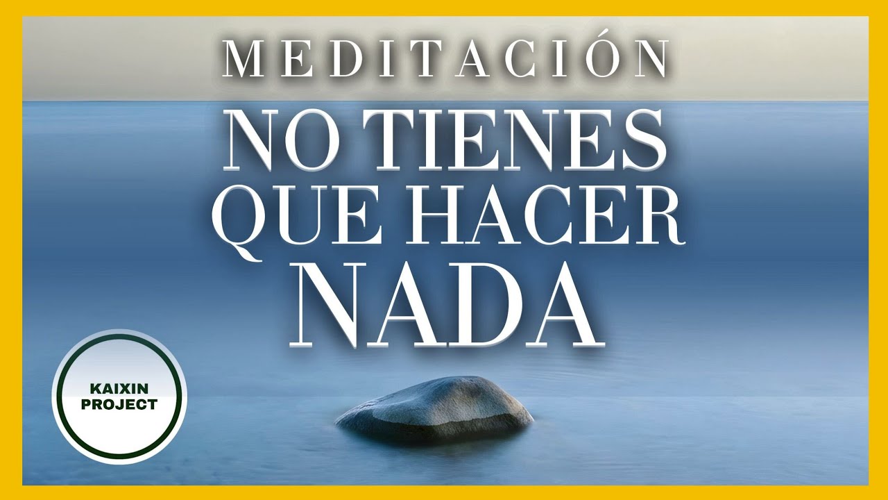Meditación Guiada para Calmar la Mente y Descansar en lo que Ya Eres ...